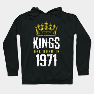 kings are born 1971 birthday quote crown king birthday party gift Hoodie